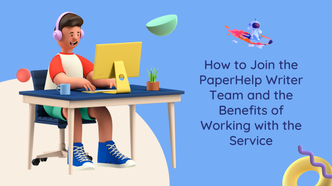 How to Join PaperHelp Team